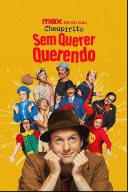 Assistir Chespirito: Sem Querer Querendo online